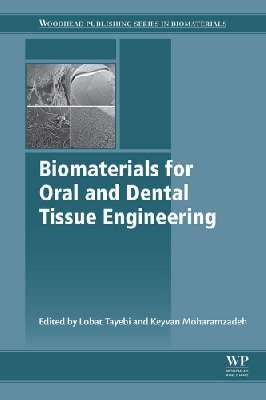 BIOMATERIALS FOR ORAL AND DENTAL TISSUE ENGINEERING