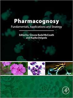 Pharmacognosy: Fundamentals, Applications and Strategies
