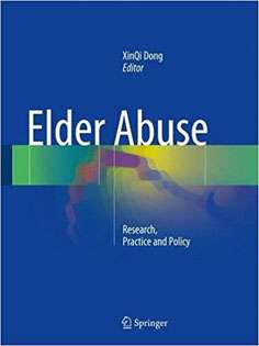 Elder Abuse: Research, Practice and Policy