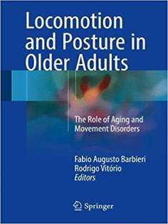 Locomotion and Posture in Older Adults