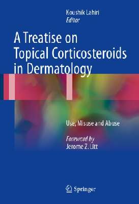 A Treatise on Topical Corticosteroids in Dermatology