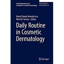 	Daily Routine in Cosmetic Dermatology