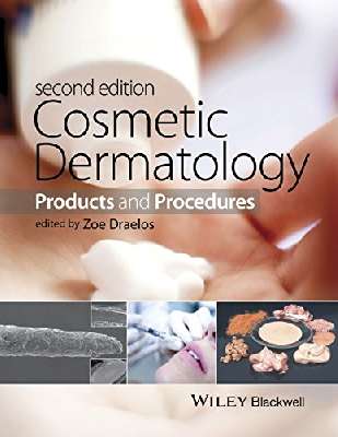 Cosmetic dermatology : products and procedures