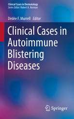 Clinical Cases in Autoimmune Blistering Diseases
