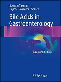 Bile Acids in Gastroenterology: Basic and Clinical