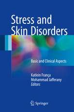 Stress and Skin Disorders: Basic and Clinical Aspects