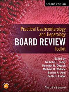 Practical Gastroenterology and Hepatology Board Review Toolkit