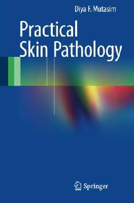 Practical Skin Pathology