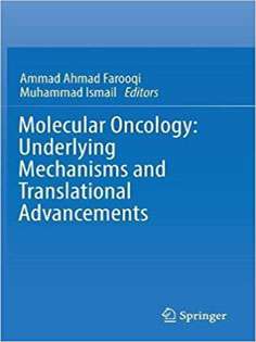 Molecular Oncology: Underlying Mechanisms and Translational Advancements