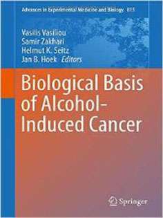 Biological Basis of Alcohol-Induced Cancer