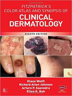 Fitzpatrick's Color Atlas and Synopsis of Clinical Dermatology