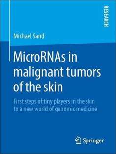 MicroRNAs in malignant tumors of the skin