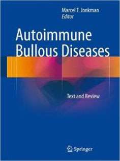 Autoimmune Bullous Diseases: Text and Review