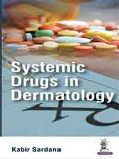 Systemic Drugs in Dermatology