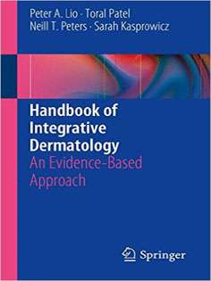 Handbook of Integrative Dermatology: An Evidence-Based Approach