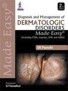 Diagnosis and Management of Dermatologic Disorders