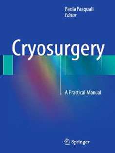 Cryosurgery: A Practical Manual