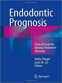 Endodontic Prognosis: Clinical Guide for Optimal Treatment Outcome