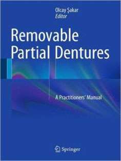 Removable Partial Dentures: A Practitioners' Manual
