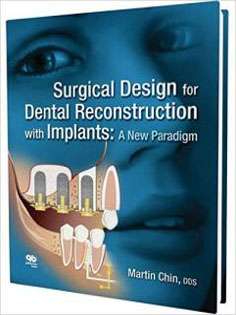 Surgical Design for Dental Reconstruction with Implants: A New Paradigm