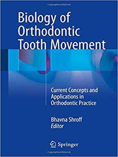 Biology of Orthodontic Tooth Movement