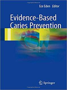 Evidence-Based Caries Prevention