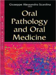 Oral Pathology and Oral Medicine