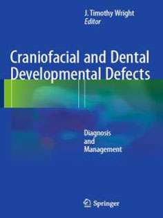 Craniofacial and Dental Developmental Defects