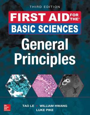 	First Aid for the Basic Sciences. General Principles