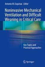 Noninvasive Mechanical Ventilation and Difficult Weaning in Critical Care: Key Topics and Practical Approaches