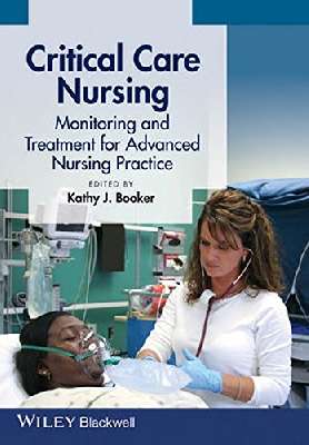 Critical Care Nursing: Monitoring and Treatment for Advanced Nursing Practice