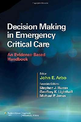 Decision Making in Emergency Critical Care: An Evidence-Based Handbook