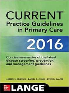 CURRENT Practice Guidelines in Primary Care 2016