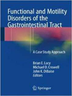 Functional and Motility Disorders of the Gastrointestinal Tract