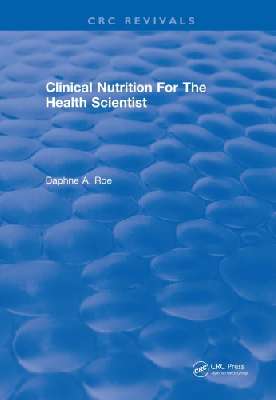 Revival: Clinical Nutrition For The Health Scientist (1979)