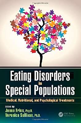 Eating Disorders in Special Populations: Medical, Nutritional, and Psychological Treatments