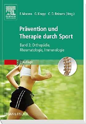 Prävention und Therapie durch Sport. Band 3, Orthopädie/Rheumatologie/Immunologie