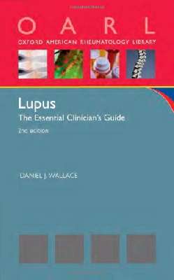 Lupus: The Essential Clinician's Guide