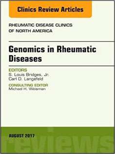 Genomics in Rheumatic Diseases, An Issue of Rheumatic Disease Clinics