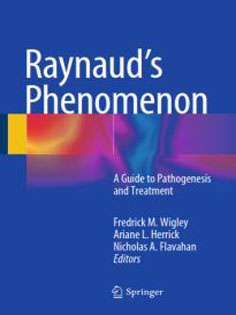 Raynaud's Phenomenon: A Guide to Pathogenesis and Treatment