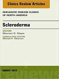 Scleroderma, An Issue of Rheumatic Disease Clinics