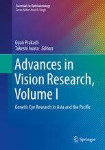 Advances in Vision Research, Volume I: Genetic Eye Research in Asia and the Pacific