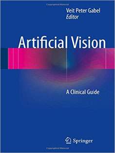 Artificial Vision: A Clinical Guide