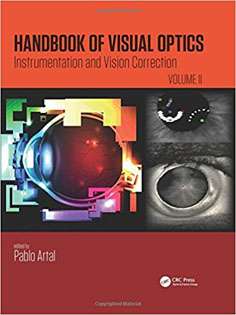 Handbook of Visual Optics, Vol 2: Instrumentation and Vision Correction