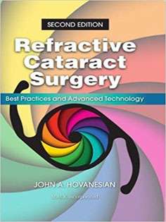 Refractive Cataract Surgery: Best Practices and Advanced Technology