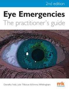 Eye Emergencies: A Practitioner's Guide