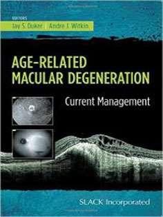 Age-Related Macular Degeneration: Current Management