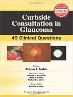 Curbside Consultation in Glaucoma: 49 Clinical Questions