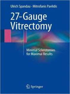 27-Gauge Vitrectomy