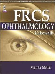 FRCS (Ophthalmology) Cakewalk